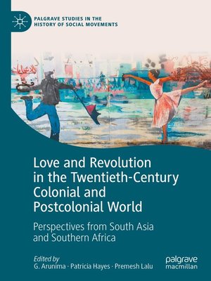 cover image of Love and Revolution in the Twentieth-Century Colonial and Postcolonial World